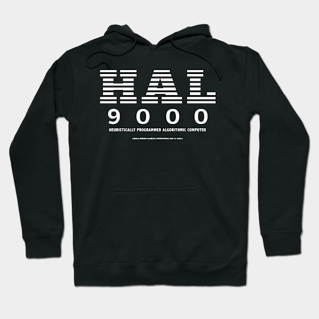 2001 A Space Odyssey Hal Computer Logo white Hoodie by Lani A Art